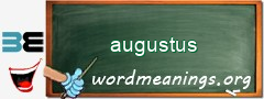 WordMeaning blackboard for augustus